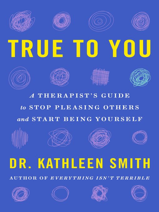 Title details for True to You by Kathleen Smith - Available